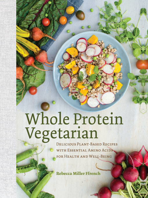 Title details for Whole Protein Vegetarian by Rebecca Ffrench - Available